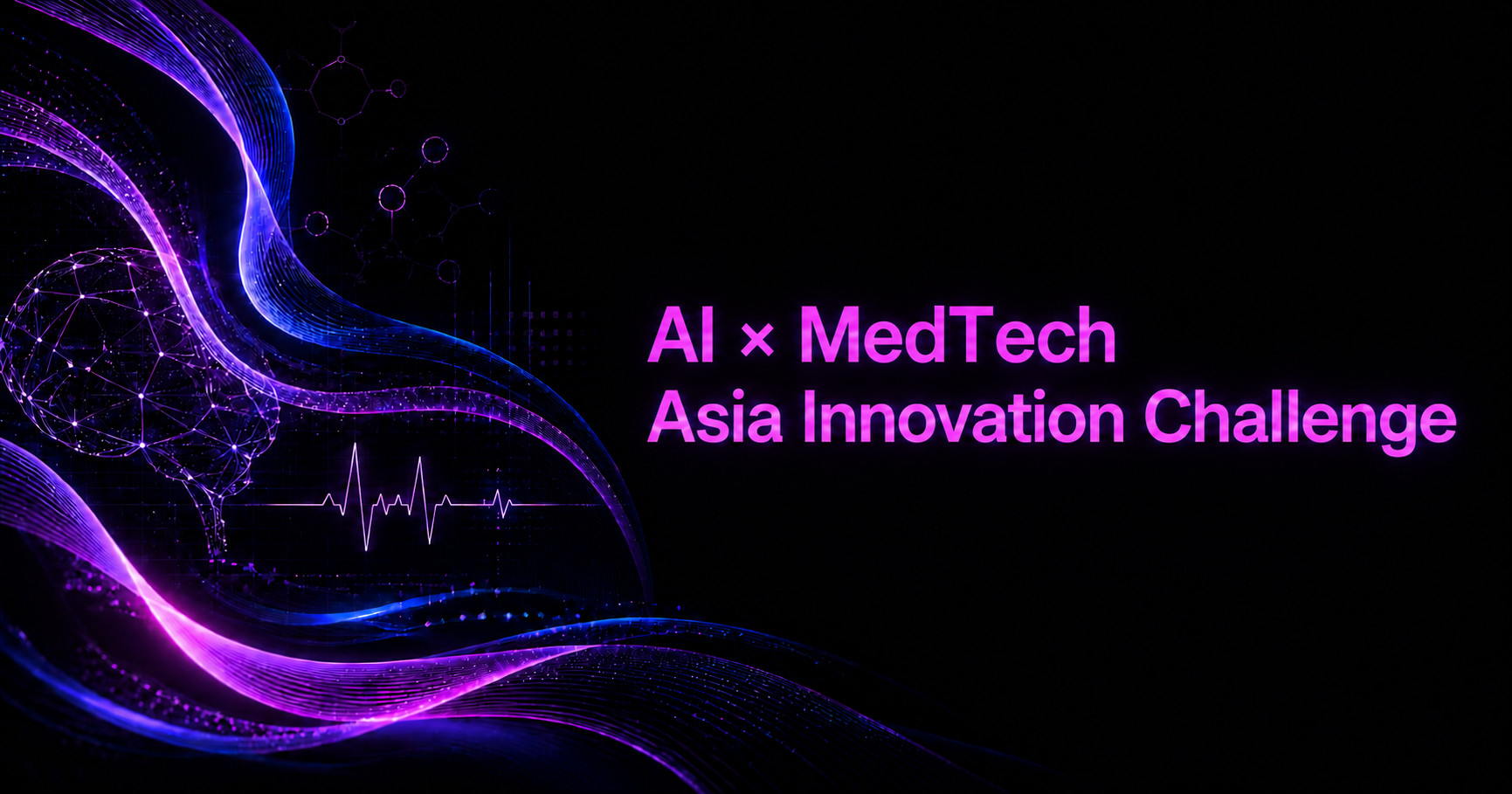 关于举办“AI×MedTech 亚洲创新挑战赛”的通知